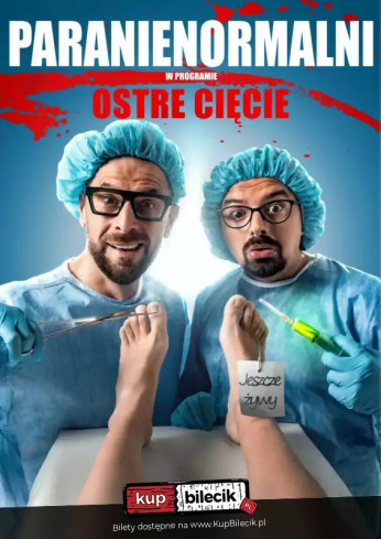 Drawsko Pomorskie Wydarzenie Kabaret Kabaret Paranienormalni - nowy program "Ostre Cięcie"