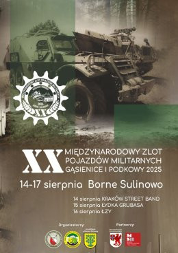 Borne Sulinowo Wydarzenie Inne wydarzenie XX Międzynarodowy Zlot Pojazdów Militarnych w Bornem Sulinowie 