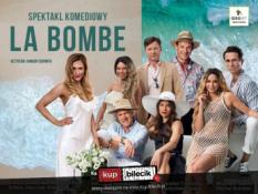 Złocieniec Wydarzenie Spektakl LA BOMBE - gorący spektakl w gwiazdorskiej obsadzie
